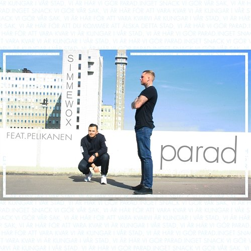 Parad Simmewox feat. Pelikanen