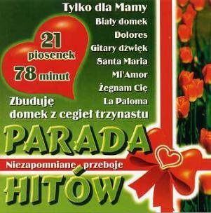 Parada hitów. Volume 1 Various Artists