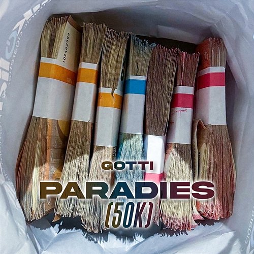 PARADIES (50K) X WAVE, Gotti
