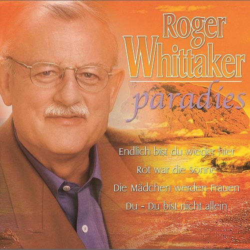 Du - Du bist nicht allein Roger Whittaker