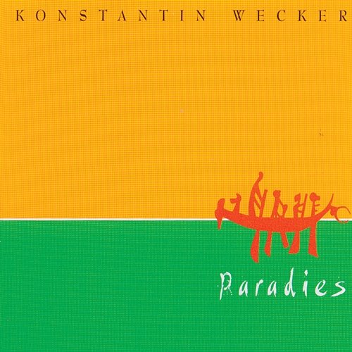 Paradies Konstantin Wecker