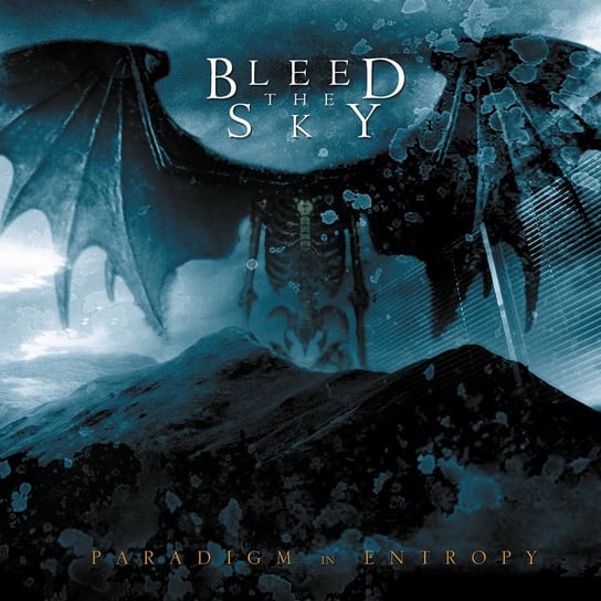 Paradigm In Entropy Bleed The Sky