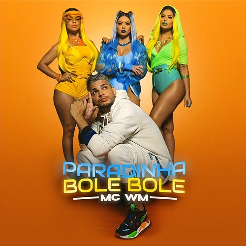 Paradinha bole bole MC WM