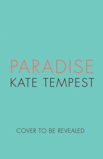 Paradise Kate Tempest