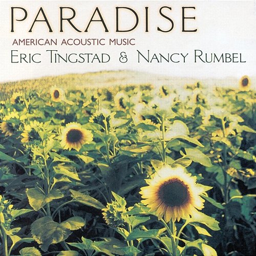 Paradise Eric Tingstad, Nancy Rumbel