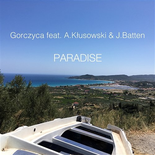Paradise Gorczyca feat. Arek Kłusowski & Jennifer Batten
