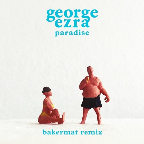 Paradise George Ezra