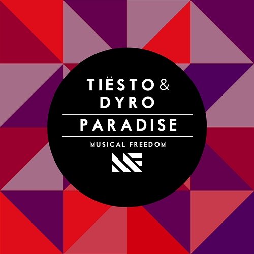 Paradise Tiësto & Dyro