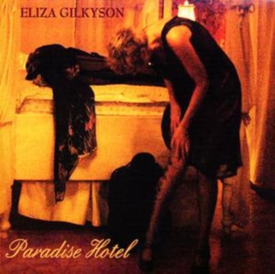 Paradise Hotel Eliza Gilkyson