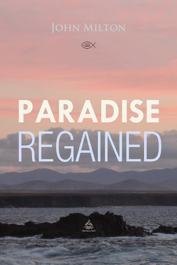 Paradise Regained John Milton