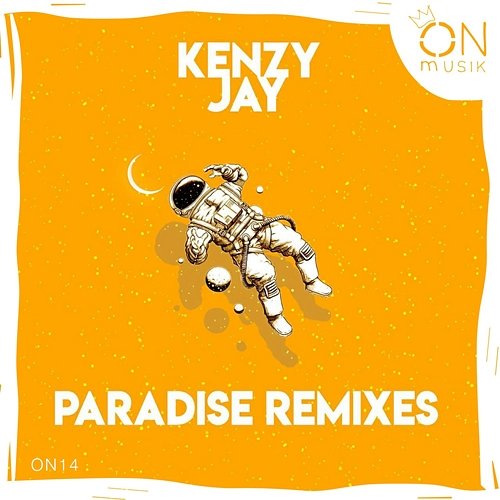 Paradise Remixes Kenzy Jay