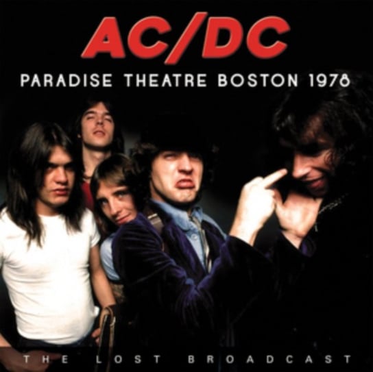 Paradise Theatre Boston 1978 AC/DC