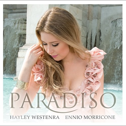 Paradiso Hayley Westenra, Ennio Morricone