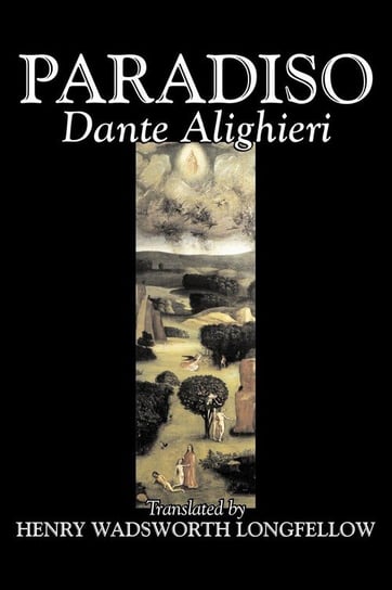 Paradiso Dante Alighieri, Fiction, Classics, Literary Alighieri Dante