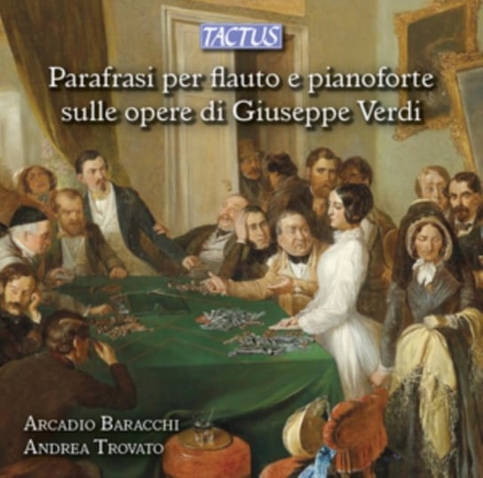 Parafrasi Per Flauto E Pianoforte Sulle Opere Di Giuseppe Verdi Tactus