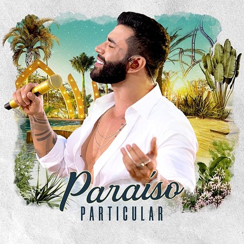Paraíso Particular (Ao Vivo) Gusttavo Lima