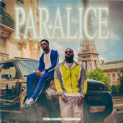 Paralice Cyril Kamer & Vegedream