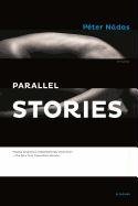 Parallel Stories [3-Volume Boxed Set] Nadas Peter