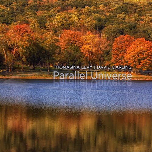 Parallel Universe Thomasina Levy, DAVID DARLING