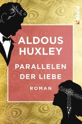 Parallelen der Liebe Huxley Aldous