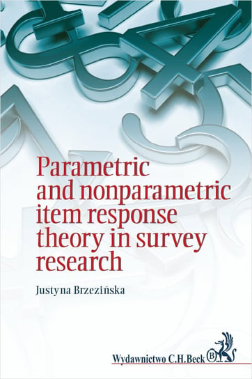Parametric and nonparametric item response theory in survey research Brzezińska Justyna