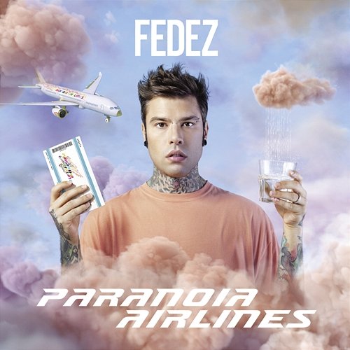 Paranoia Airlines Fedez