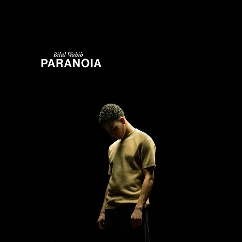 Paranoia Bilal Wahib