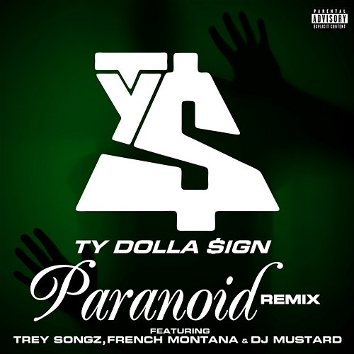 Paranoid Ty Dolla $ign