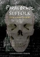 Paranormal Suffolk Reeve Christopher