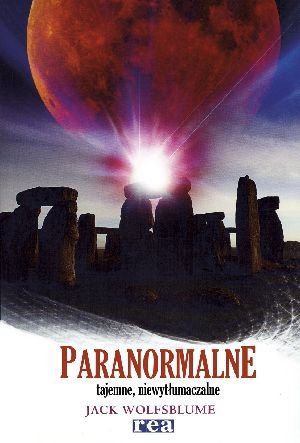 Paranormalne, tajemne, niewytłumaczalne Wolfsblume Jack