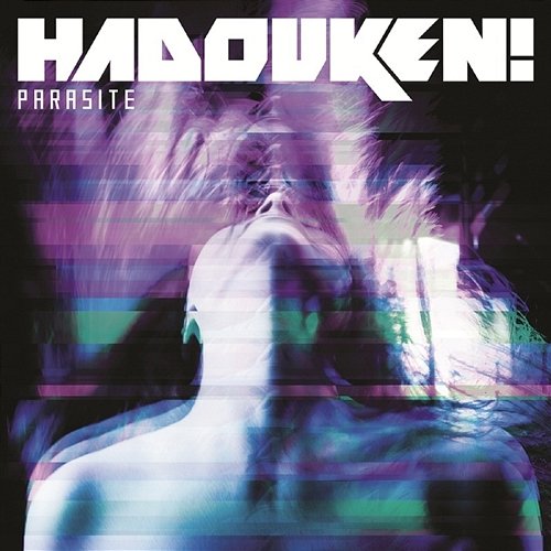 Parasite (Remixes) Hadouken!