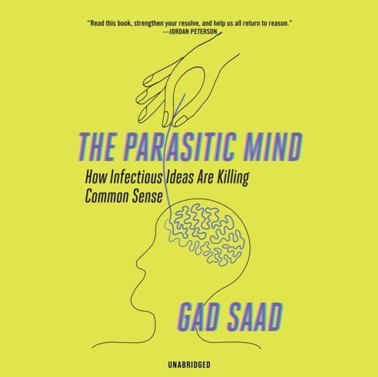 Parasitic Mind - audiobook Saad Gad