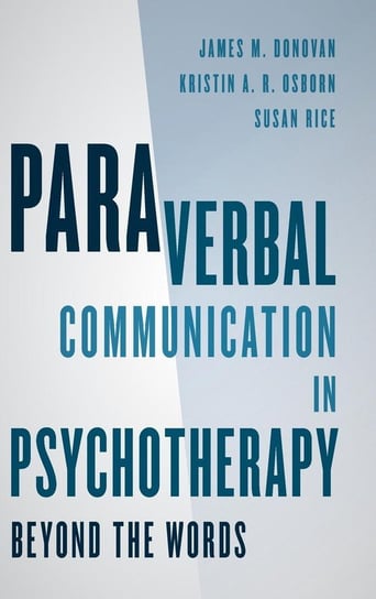 Paraverbal Communication in Psychotherapy Donovan James M