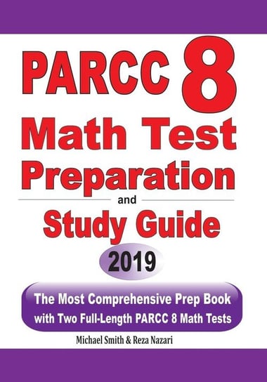 PARCC 8  Math Test Preparation and  study guide Smith Michael