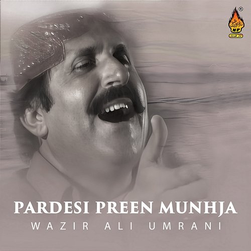 Pardesi Preen Munhja Wazir Ali Umrani