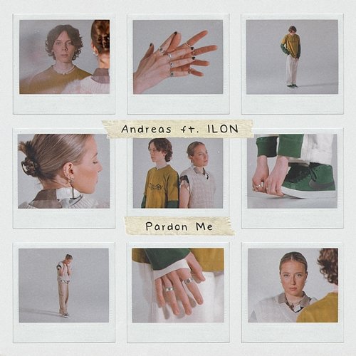 Pardon Me Andreas feat. ILON