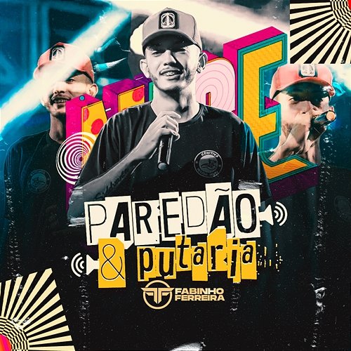 Paredão & Putaria Fabinho Ferreira