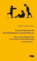 Parental Alienation und Parental Alienation Syndrome/Disorder Boch-Galhau Wilfrid