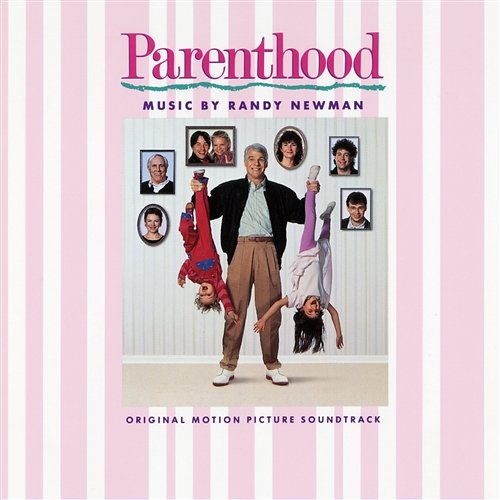 Parenthood (Original Motion Picture Soundtrack) Randy Newman
