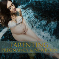 Parenting, Pregnancy & Newborn: New Age Music for Labor, Delivery, Calm Nature for Relaxation, Meditation, Prenatal Yoga, Happy Blissful Maternity, Infant Sleep & Baby Care Pregnancy Yoga Music Zone
