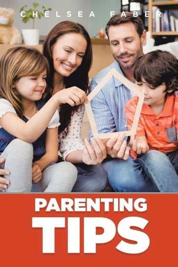 Parenting Tips Faber Chelsea