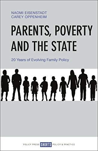 Parents, Poverty and the State: 20 Years of Evolving Family Policy Opracowanie zbiorowe