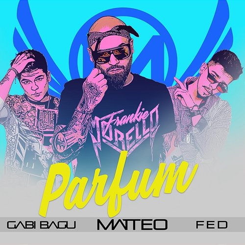 Parfum Matteo feat. Gabi Bagu, FED