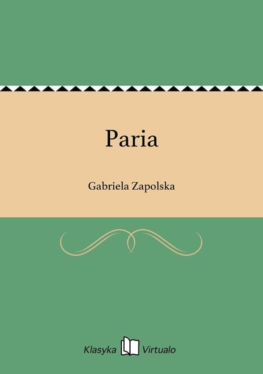 Paria Zapolska Gabriela