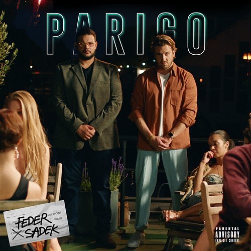 Parigo Feder x Sadek