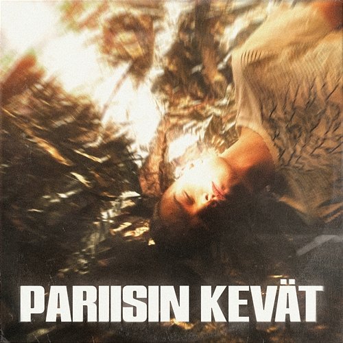 Pariisin kevät Tommi Kaukua