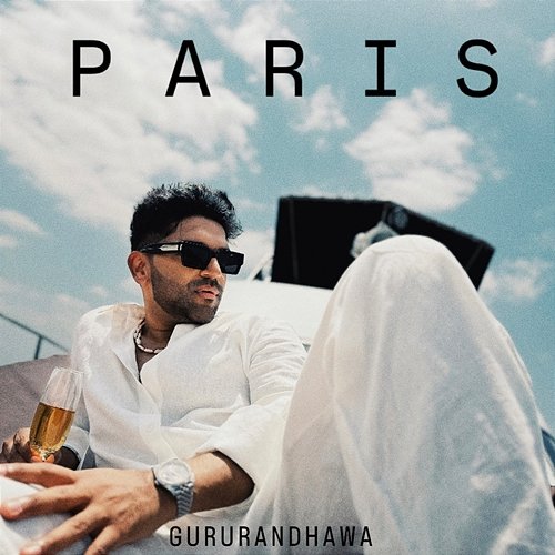 PARIS Gurjit Gill, Guru randhawa, Verse