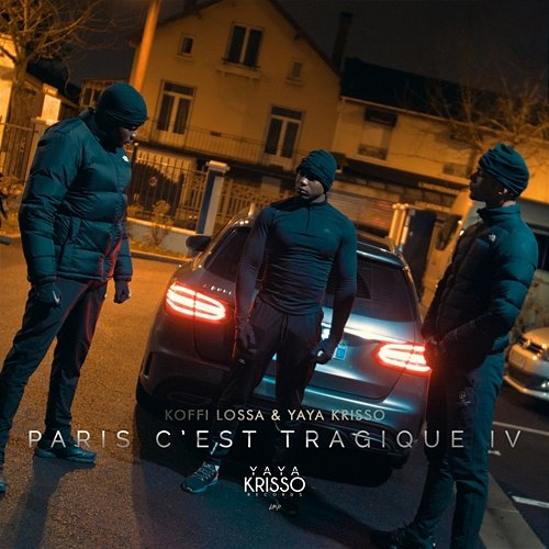 Paris c'est tragique 4 Koffi Lossa feat. Yaya Krisso