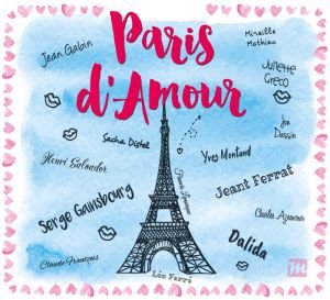 Paris d‘Amour Gainsbourg Serge, Gabin Jean, Distel Sacha, Montand Yves, Aznavour Charles