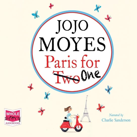 Paris for One Moyes Jojo